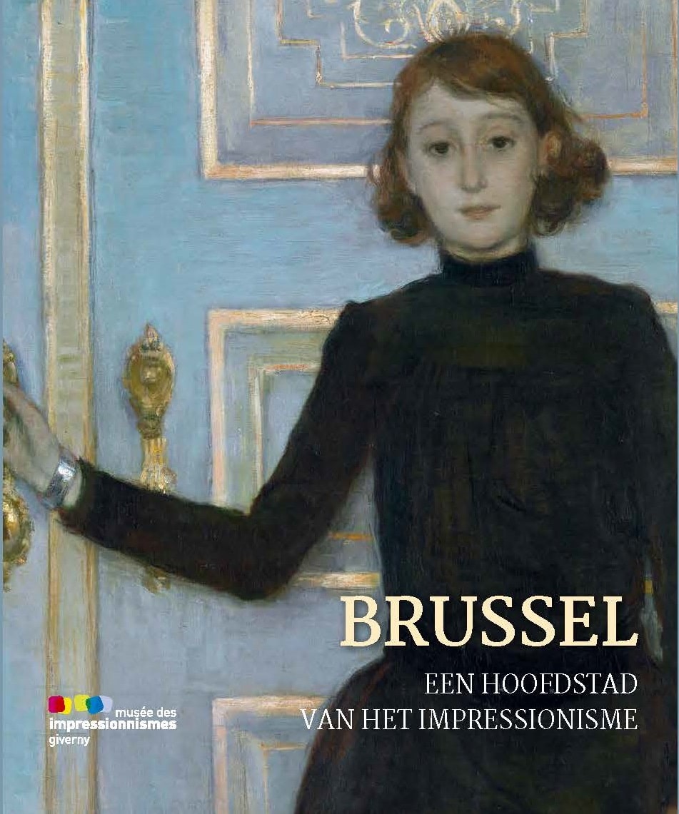 couverture catalogue exposition Brussel een hoofsdstad van het impressionisme